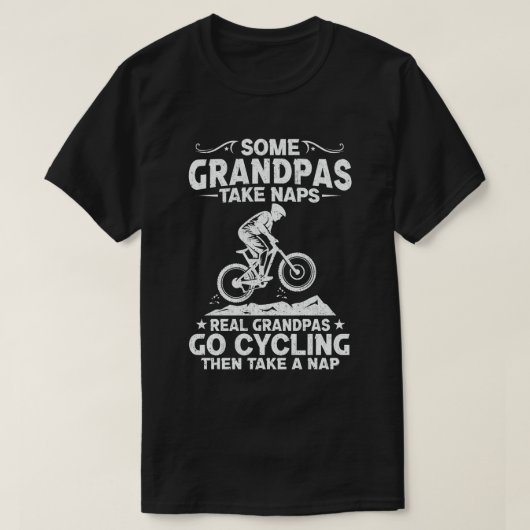 Sommige grootpasen nemen Naps Real Grandpas Go Cyc T-shirt (Design voorkant)