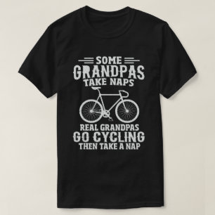 Sommige grootpasen nemen Naps Real Grandpas Go Cyc T-shirt