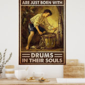 Sommige jongens zijn gewoon geboren met drums in h poster (Keuken)