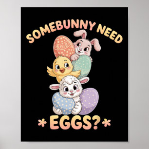 Sommige konijn heeft eieren nodig Grappige kip Pas Poster