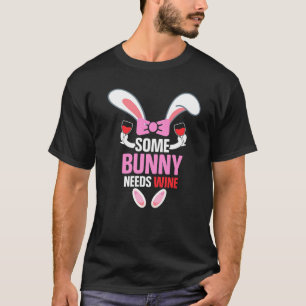 Sommige konijn heeft wijn paashaas nodig voor paas t-shirt