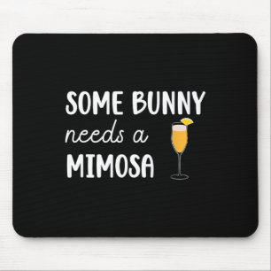 Sommige konijntjes hebben een mimosa nodig Grappig Muismat