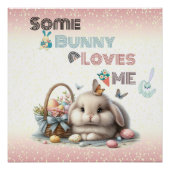 Sommige konijntjes houden van mij Pasen Traditie E Perfect Poster (Voorkant)