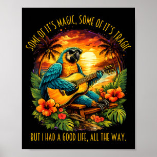 Sommige Magie Sommige Tragische Grappige Papegaaie Poster