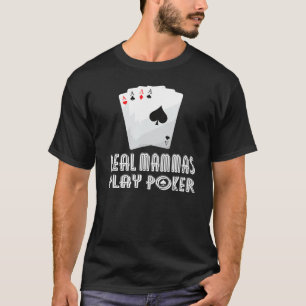 Sommige Mamma's spelen Bingo Real Mamma's spelen p T-shirt
