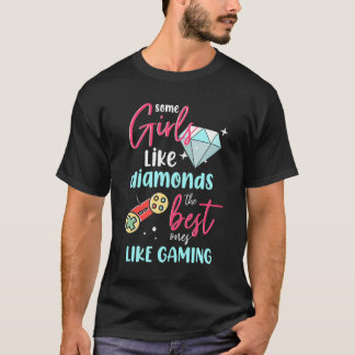 Sommige meisjes houden van diamanten De beste houd T-shirt