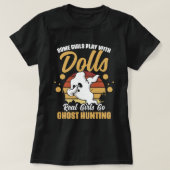 Sommige meisjes spelen met dolls echte meisjes die t-shirt (Design voorkant)