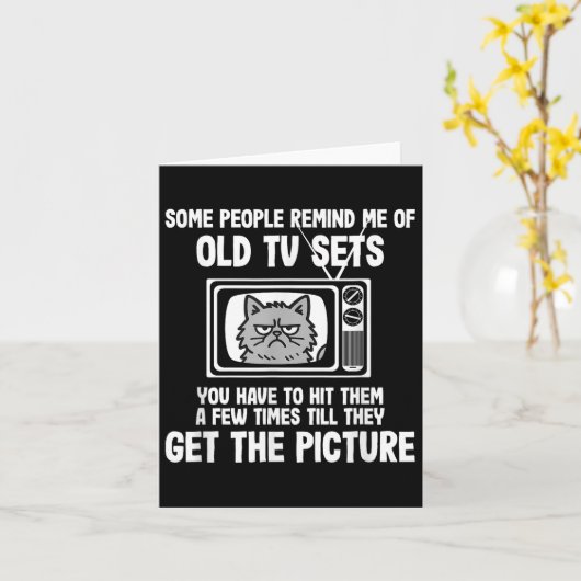 Sommige mensen doen me denken aan oude tv-toestell kaart (Gele Bloem)