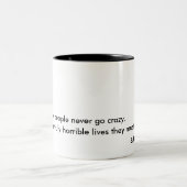 Sommige mensen gaan nooit boze Charles Bukowski Mo Tweekleurige Koffiemok (Center)