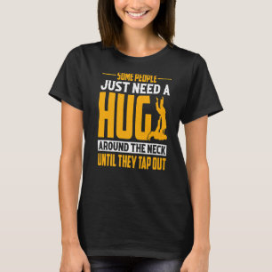 Sommige mensen hebben alleen maar een Hug Vintage T-shirt