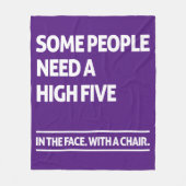 Sommige mensen hebben een hoge vijf nodig fleece deken (Voorkant)