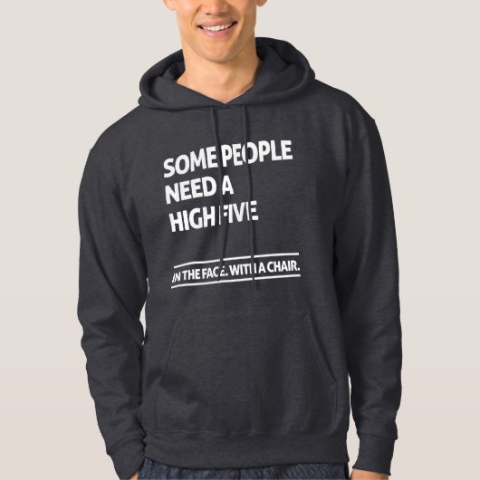 Sommige mensen hebben een hoge vijf nodig hoodie (Voorkant)