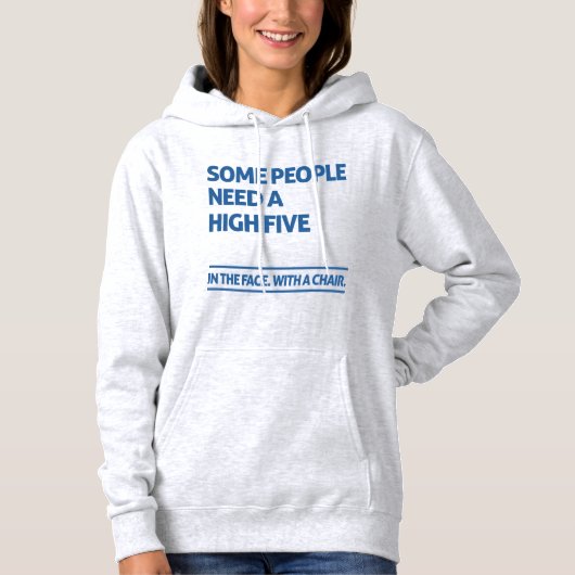 Sommige mensen hebben een hoge vijf nodig hoodie (Voorkant)