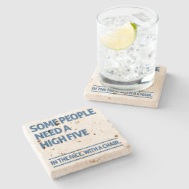 Sommige mensen hebben een hoge vijf nodig stenen onderzetter