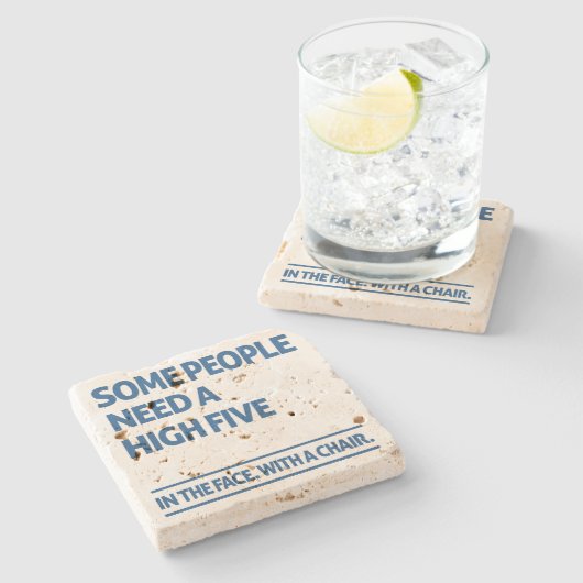 Sommige mensen hebben een hoge vijf nodig stenen onderzetter (Zijkant)