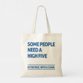 Sommige mensen hebben een hoge vijf nodig tote bag (Achterkant)
