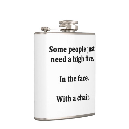 Sommige mensen hebben gewoon een hoge vijf nodig heupfles (Rechts)