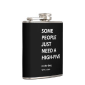 Sommige mensen hebben gewoon een hoge vijf Sarcast Heupfles (Rechts)