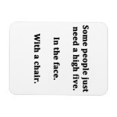 Sommige Mensen Hebben Gewoon een Opsteker Nodig Magneet (Horizontaal)