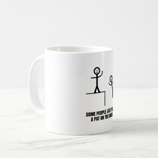 Sommige mensen hebben gewoon een schouderklopje no koffiemok (Voorkant links)