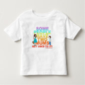 Sommige mensen hebben twee Mums Kinder Shirts (Voorkant)
