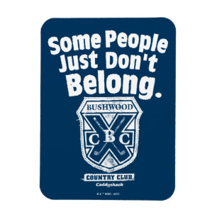 Sommige mensen horen gewoon niet   Caddyshack Magneet