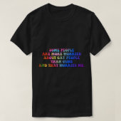 Sommige mensen maken zich meer zorgen over homosek t-shirt (Design voorkant)