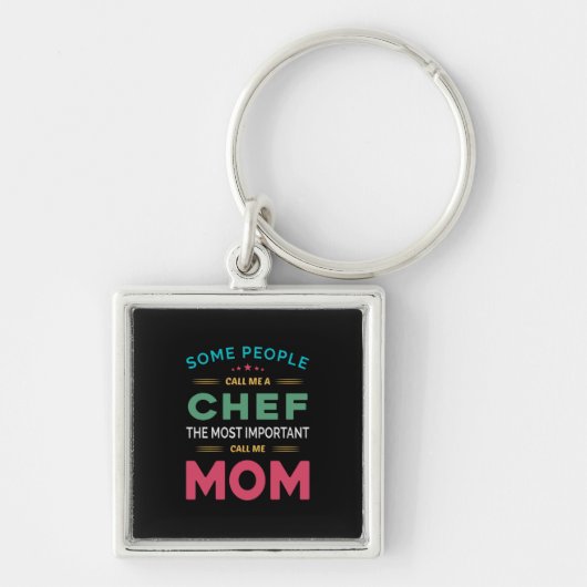 Sommige mensen noemen me Chef Mam Sleutelhanger (Voorkant)