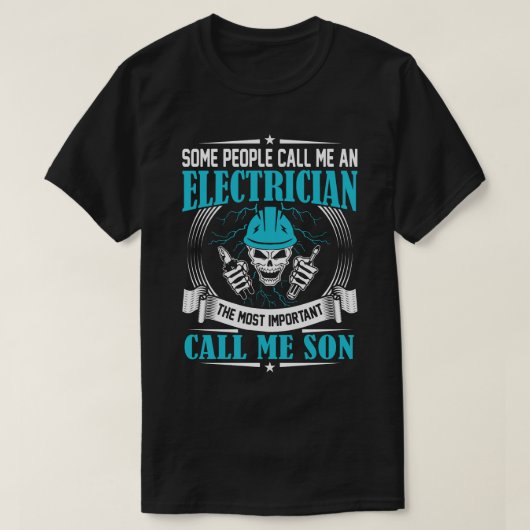 Sommige mensen noemen me een elektricien SON T-shirt (Design voorkant)