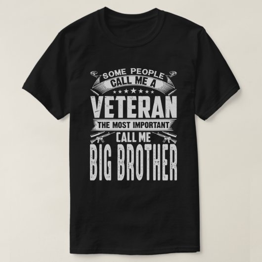 Sommige mensen noemen me een veteraan-GROOT BROER T-shirt (Design voorkant)