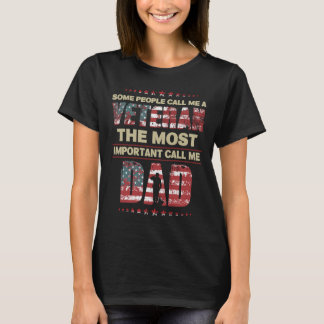 Sommige mensen noemen me een veteraan Vaderdag Vet T-shirt