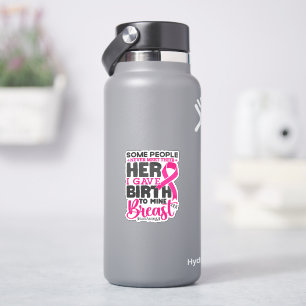 Sommige mensen ontmoeten nooit borstkanker onderst sticker