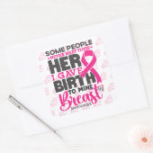 Sommige mensen ontmoeten nooit borstkanker onderst vierkante sticker (Envelop)