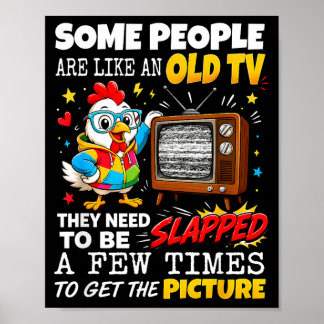 Sommige Mensen Zijn Als Een Oude Tv En Moeten Word Poster
