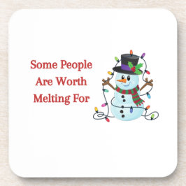 Sommige mensen zijn het waard om voor te smelten o bier onderzetter