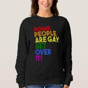 Sommige mensen zijn homo's krijgen over het Pride Trui