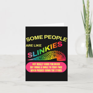 Sommige Mensen Zijn Net Slinky's Grappig Sarcasme Kaart