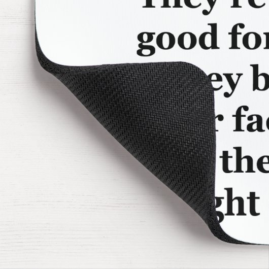 Sommige mensen zijn net zoals linkies muismat (Hoek)