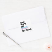 Sommige mensen zijn trans, kom er overheen T-Shirt Vierkante Sticker (Envelop)