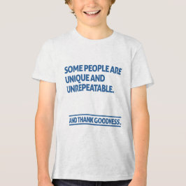 Sommige mensen zijn uniek en onnavolgbaar Tri-Blend shirt