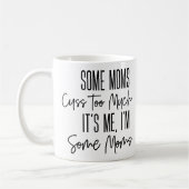 Sommige moeders kussen te grappig koffiemok (Links)