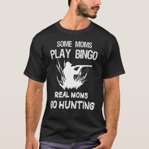 Sommige moeders spelen bingo Echte moeders gaan ja T-shirt
