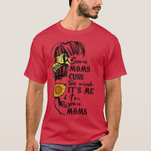 Sommige momen koesteren een hoop van mijn boodscha t-shirt