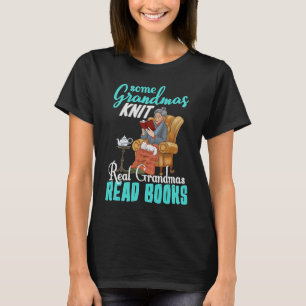 Sommige oma's breien echte oma's lezen B T-shirt