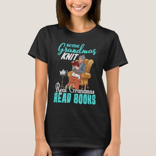 Sommige oma's breien echte oma's lezen B T-shirt (Voorkant)