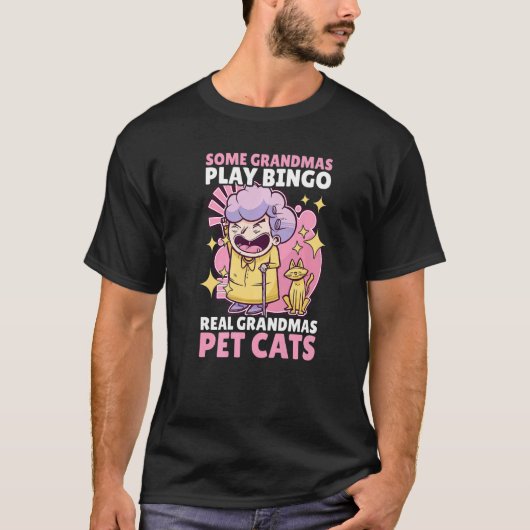 Sommige oma's spelen bingo echte oma's aaien katte t-shirt (Voorkant)