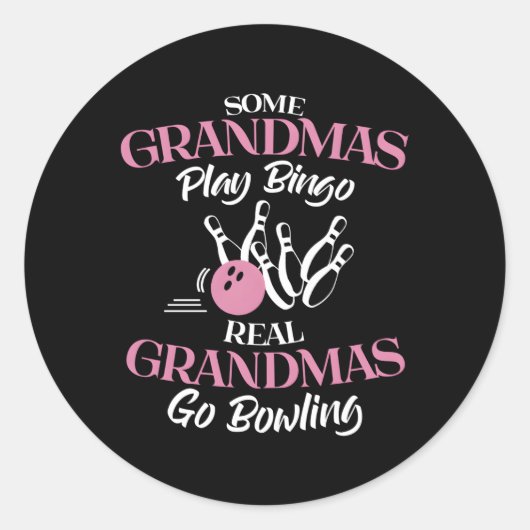 Sommige oma's spelen bingo Real Grandmas gaan Bowl Ronde Sticker (Voorkant)