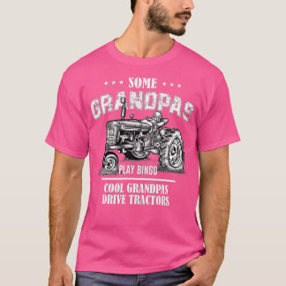 Sommige opa's spelen Bingo Cool Grandpas Drive Tra T-shirt