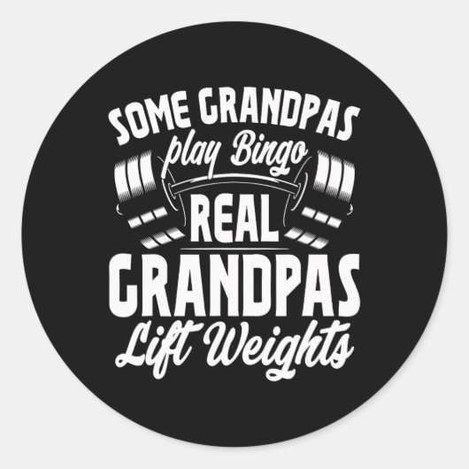 Sommige opa's spelen bingo Echte opa's heffen gewi Ronde Sticker (Voorkant)