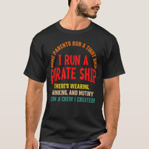 Sommige ouders voeren een taai schip uit waarop ik t-shirt